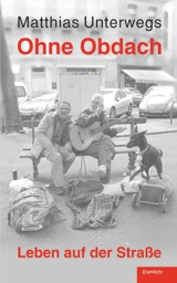 cEngelsdorfer Verlag Matthias Unterwegs Cover Ohne Obdach 160x256px